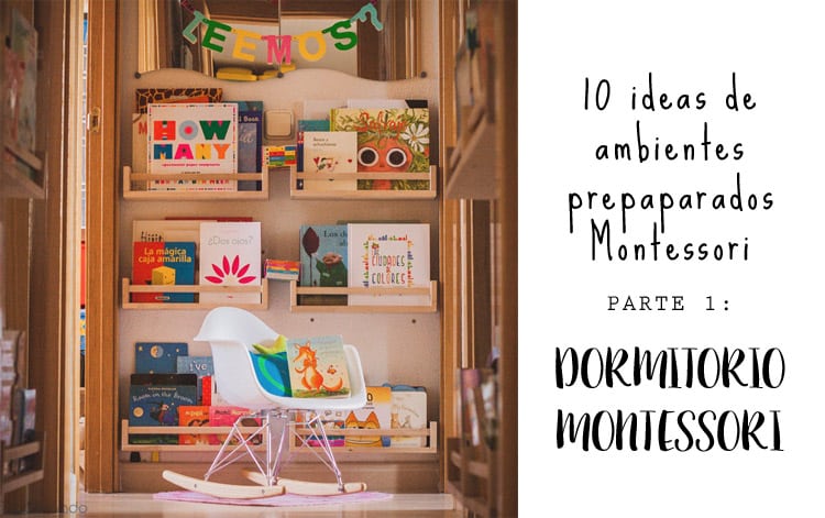 3.1 El dormitorio Montessori | Cursos Montessorizate